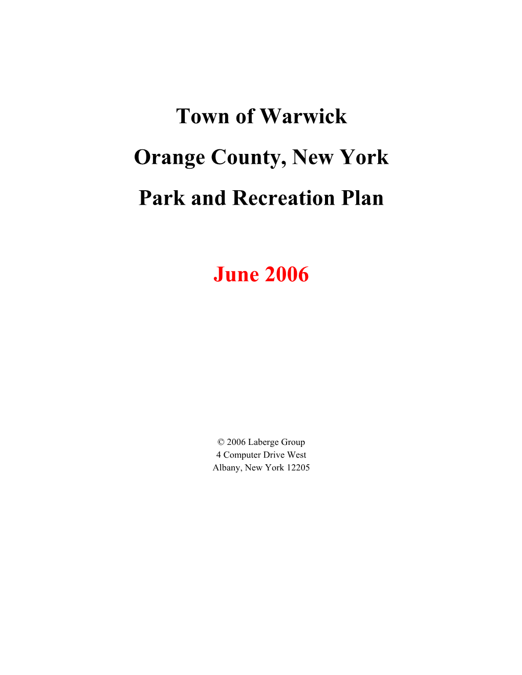Town of Warwick Orange County, New York Park and Recreation Plan