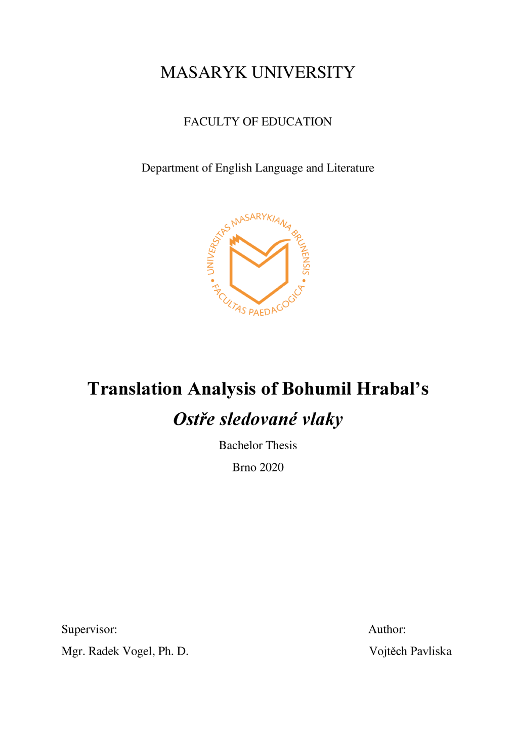 Translation Analysis of Bohumil Hrabal's Ostře Sledované Vlaky