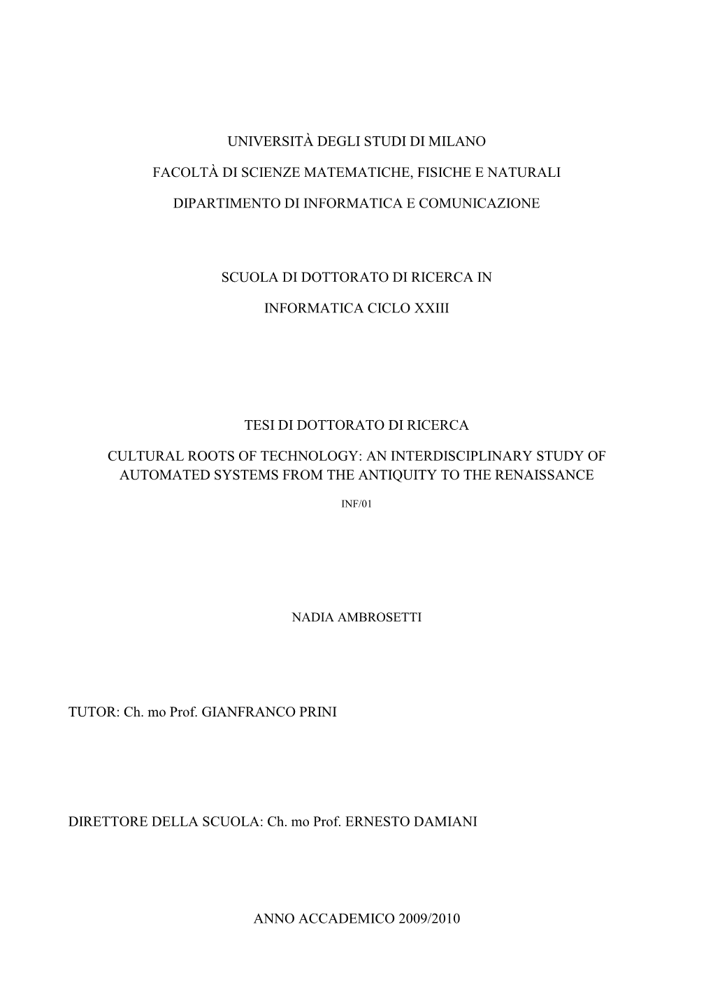 Cultural Roots of Technology: an Interdisciplinary Study of Automated Systems from the Antiquity to the Renaissance