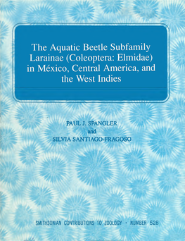 The Aquatic Beetle Subfamily Larainae (Coleoptera: Elmidae) in Mexico, Central America, and the West Indies