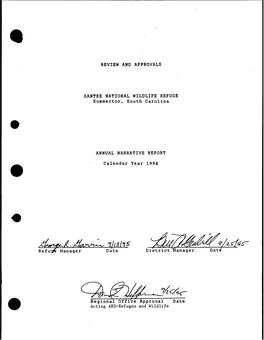 A 0 0 0 REVIEW and APPROVALS SANTEE NATIONAL WILDLIFE REFUGE Summerton, South Carolina ANNUAL NARRATIVE REPORT Calendar Year