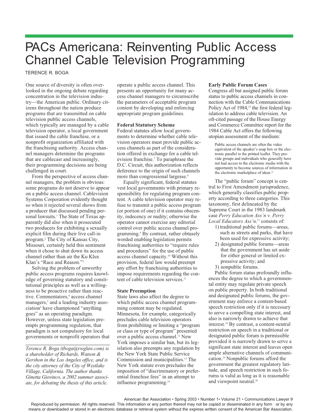 Reinventing Public Access Channel Cable Television Programming TERENCE R