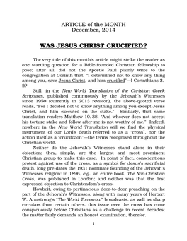 Was Jesus Christ Crucified?