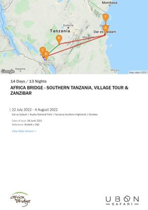 22 July 2022 - 4 August 2022 Dar Es Salaam | Ruaha National Park | Tanzania Southern Highlands | Kendwa