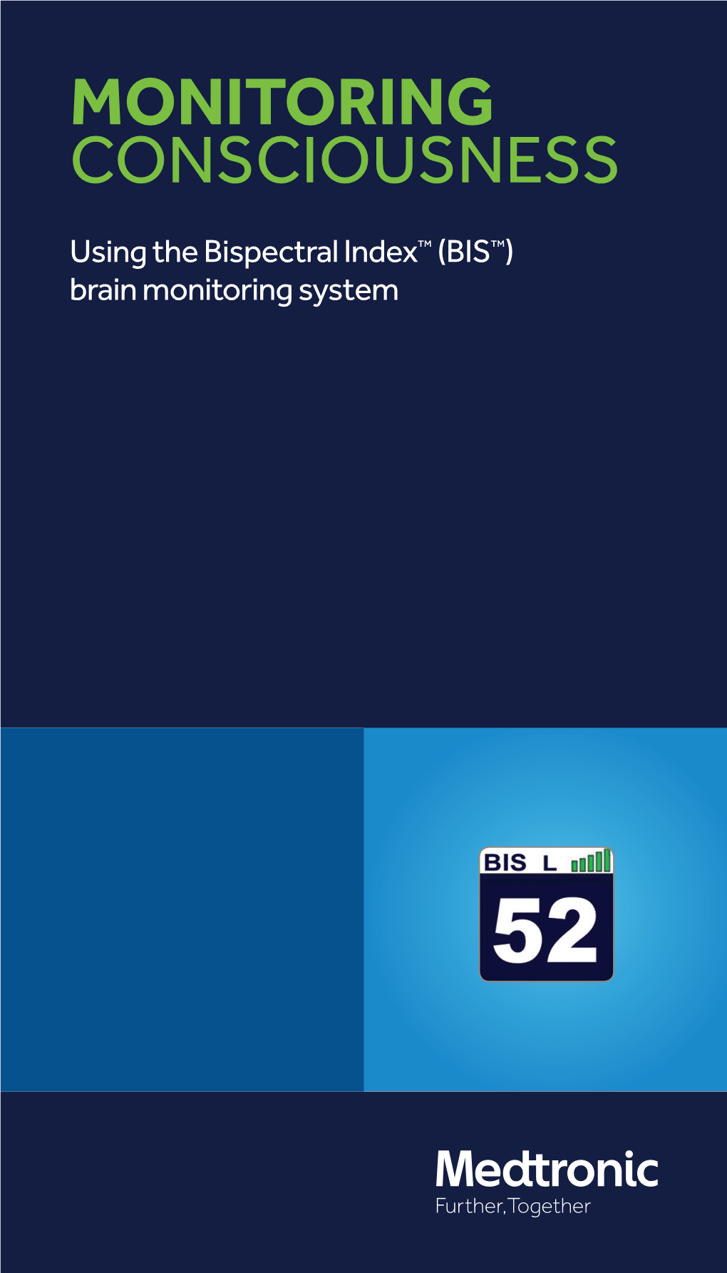 Monitoring Consciousness