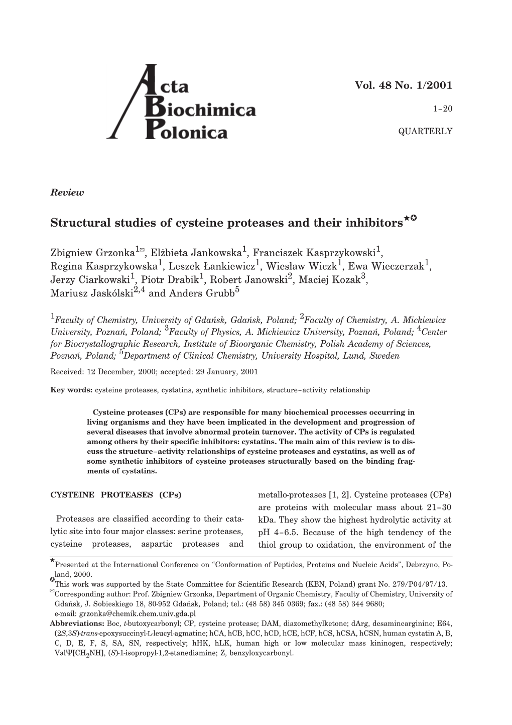 Structural Studies of Cysteine Proteases and Their Inhibitors*