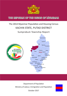 KACHIN STATE, PUTAO DISTRICT Sumprabum Township Report