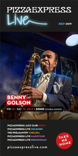 Benny Golson FRI 12 - SAT 13 JULY • SOHO DOUBLE SHOWS