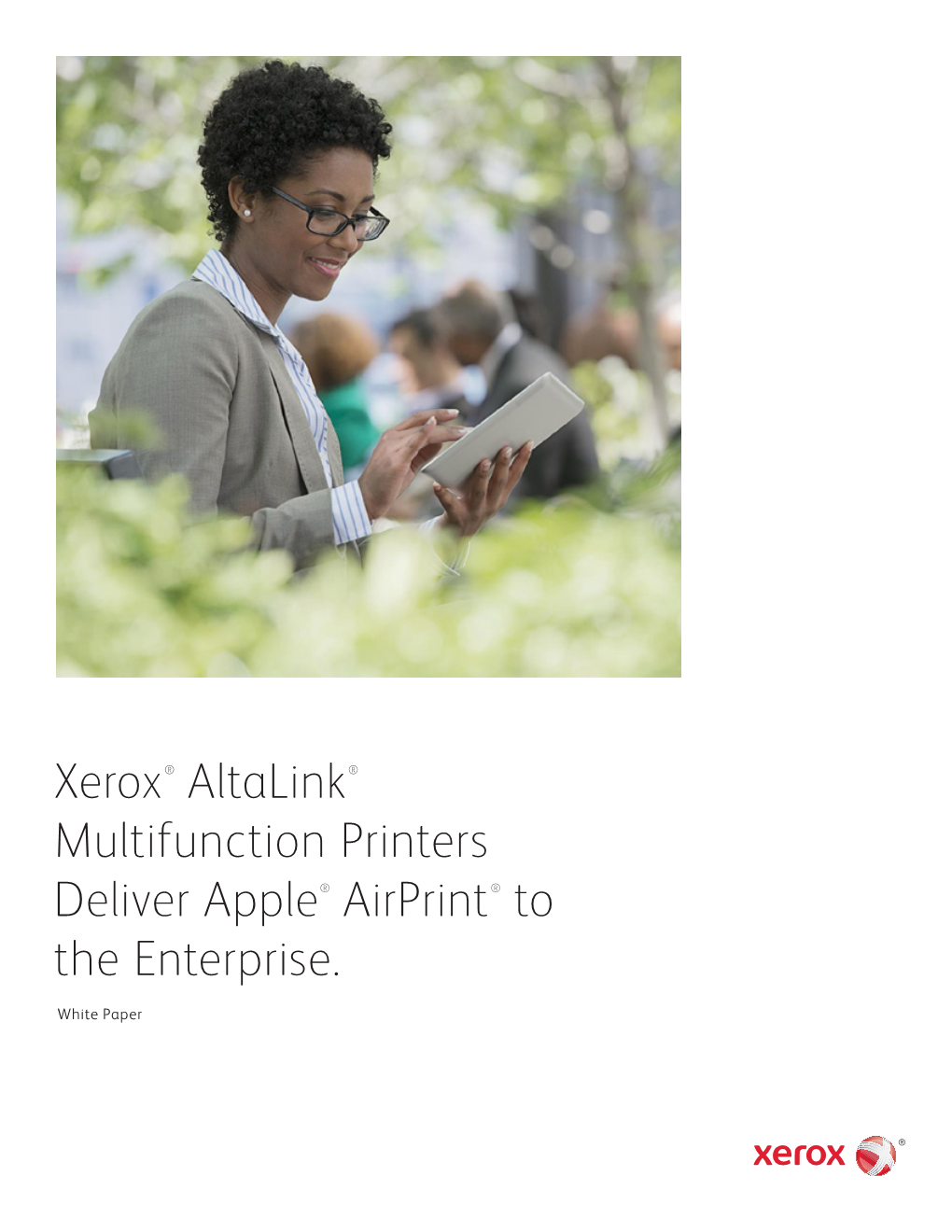 Xerox ® Connectkey ® Devices Deliver Apple ® Airprint ™ to The