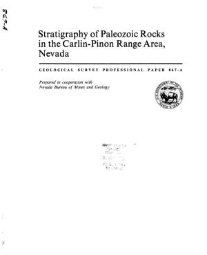 Stratigraphy of Paleozoic Rocks in the Carlin-Pinon Range Area, Nevada