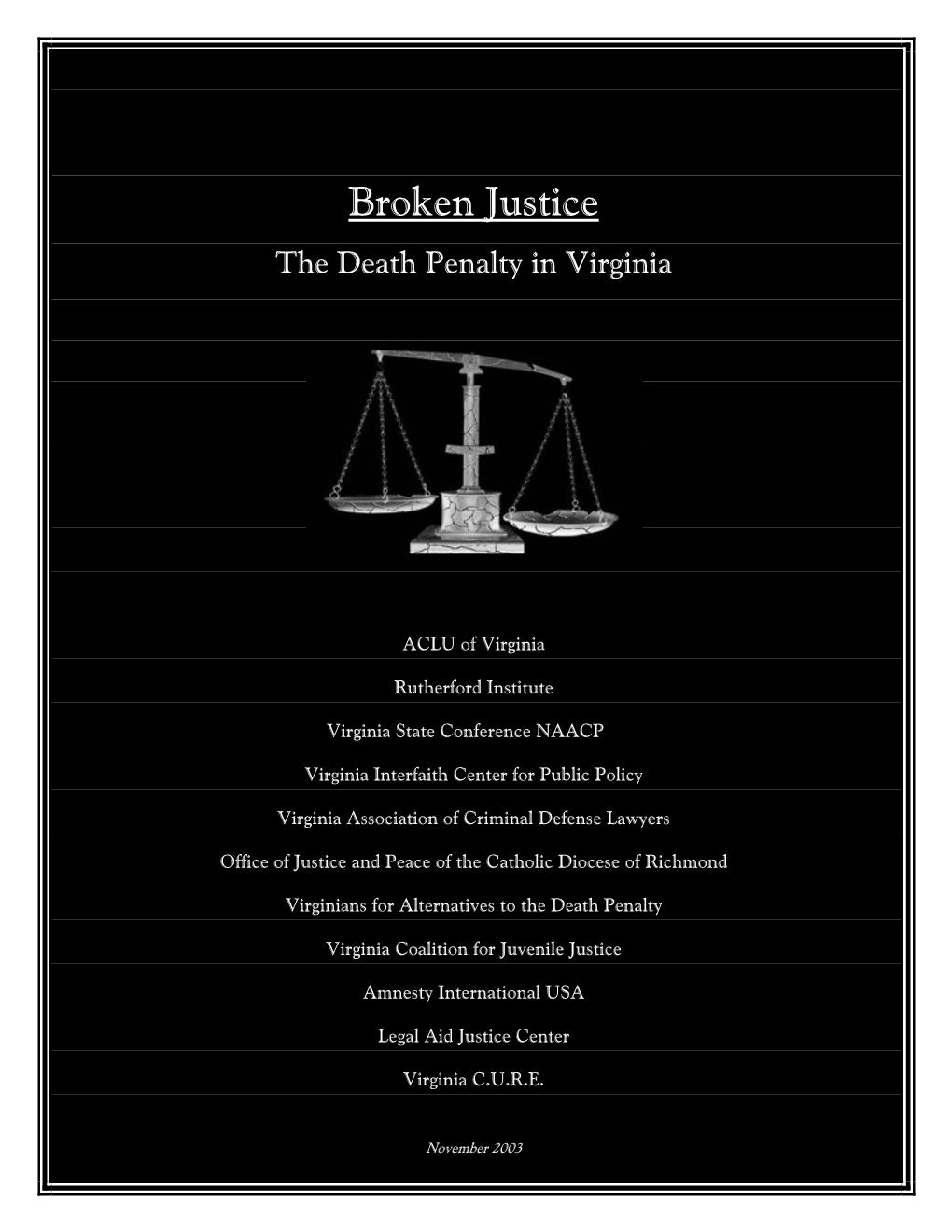 Broken Justice the Death Penalty in Virginia