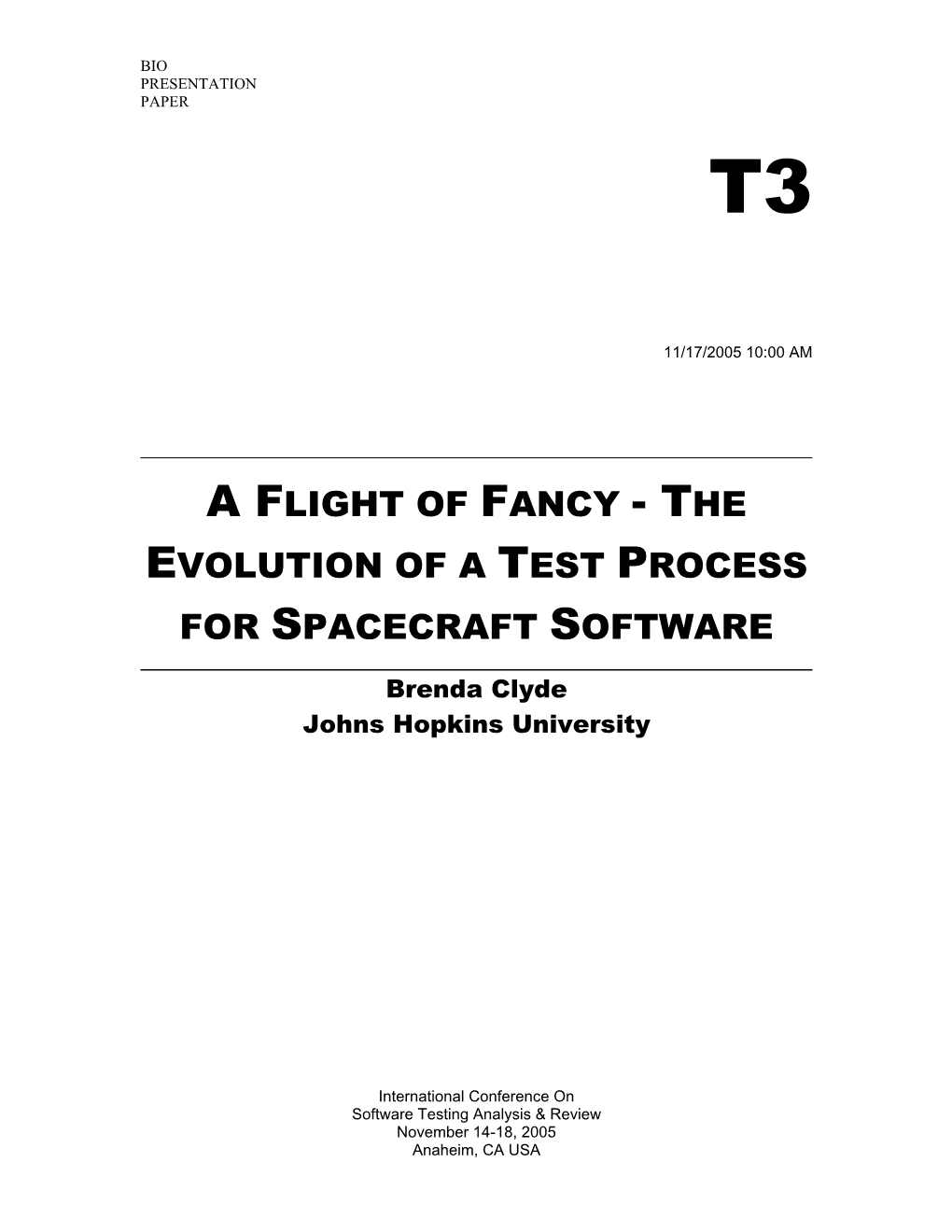 The Evolution of a Test Process for Spacecraft Software