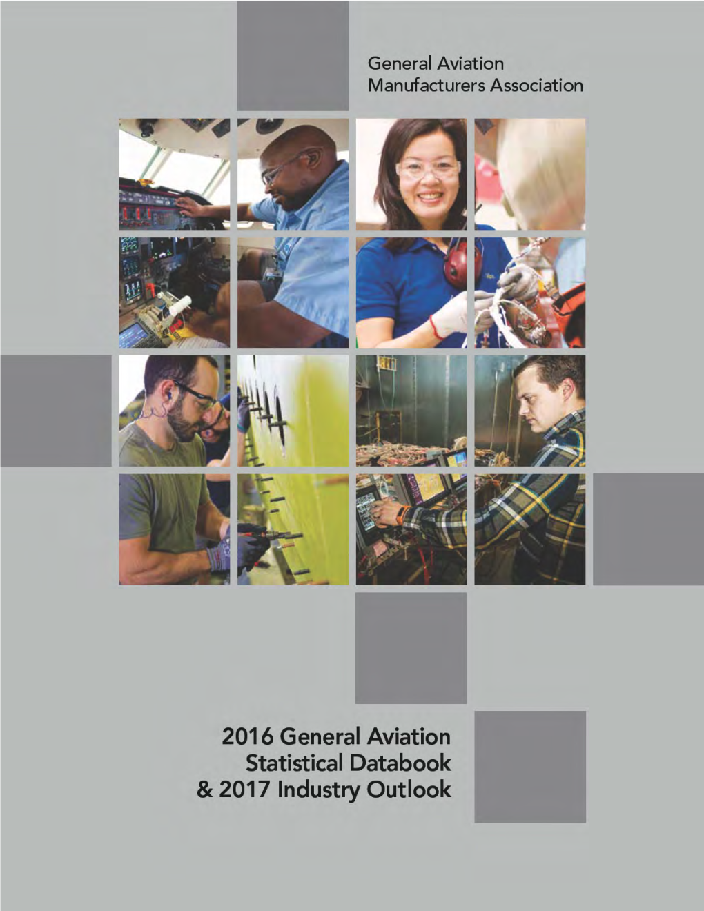 2016 General Aviation Statistical Databook and 2017 Industry Outlook