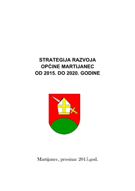Strategija Razvoja Općine Martijanec Od 2015. Do 2020
