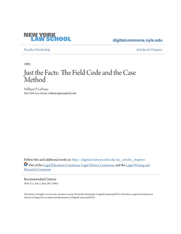 Just the Facts: the Field Code and the Case Method
