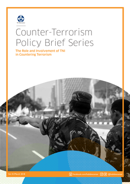 Counter-Terrorism Policy Brief Series the Role and Involvement of TNI in Countering Terrorism