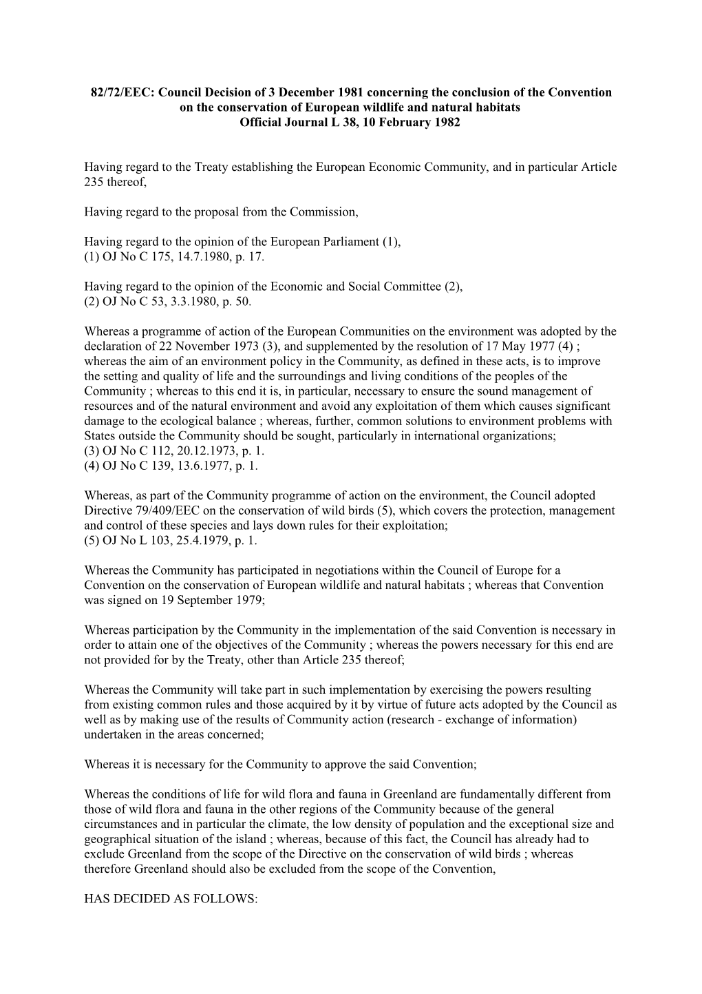 82/72/EEC: Council Decision of 3 December 1981 Concerning the Conclusion of the Convention