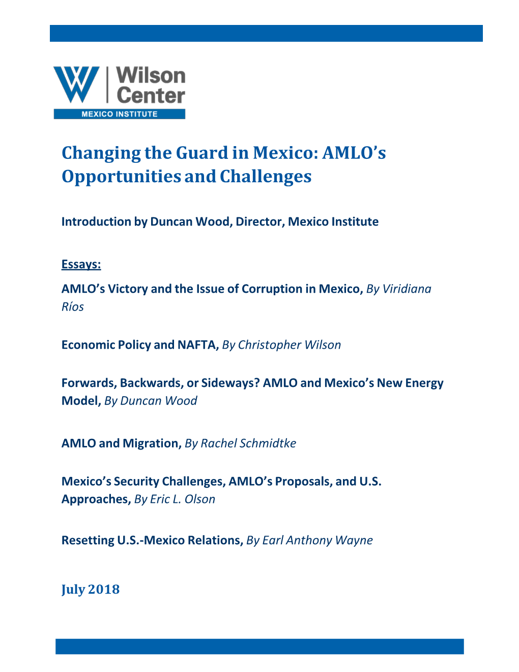 Changing the Guard in Mexico: AMLO's Opportunities And