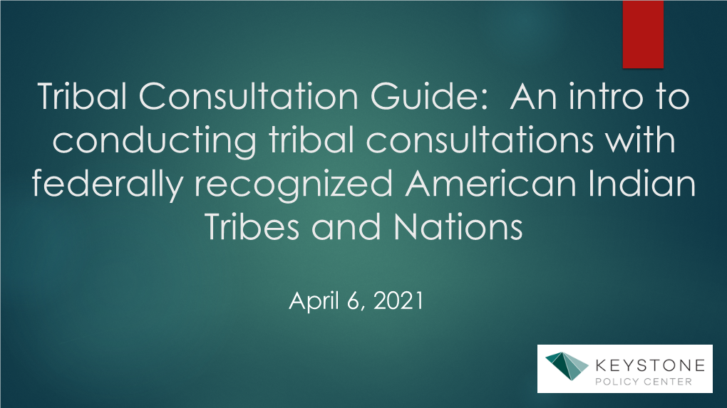 What Is Tribal Consultation?