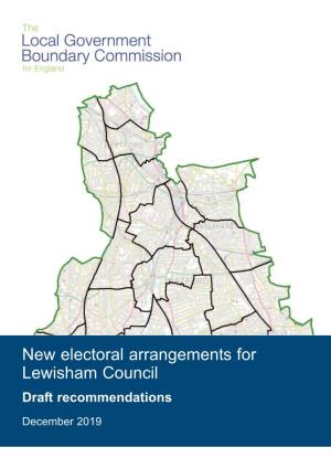 New Electoral Arrangements for Lewisham Council Draft Recommendations December 2019