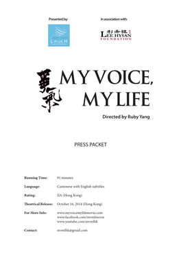 MY VOICE, MY LIFE Directed by Ruby Yang
