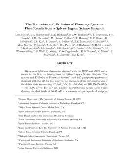 The Formation and Evolution of Planetary Systems: First Results from a Spitzer Legacy Science Program