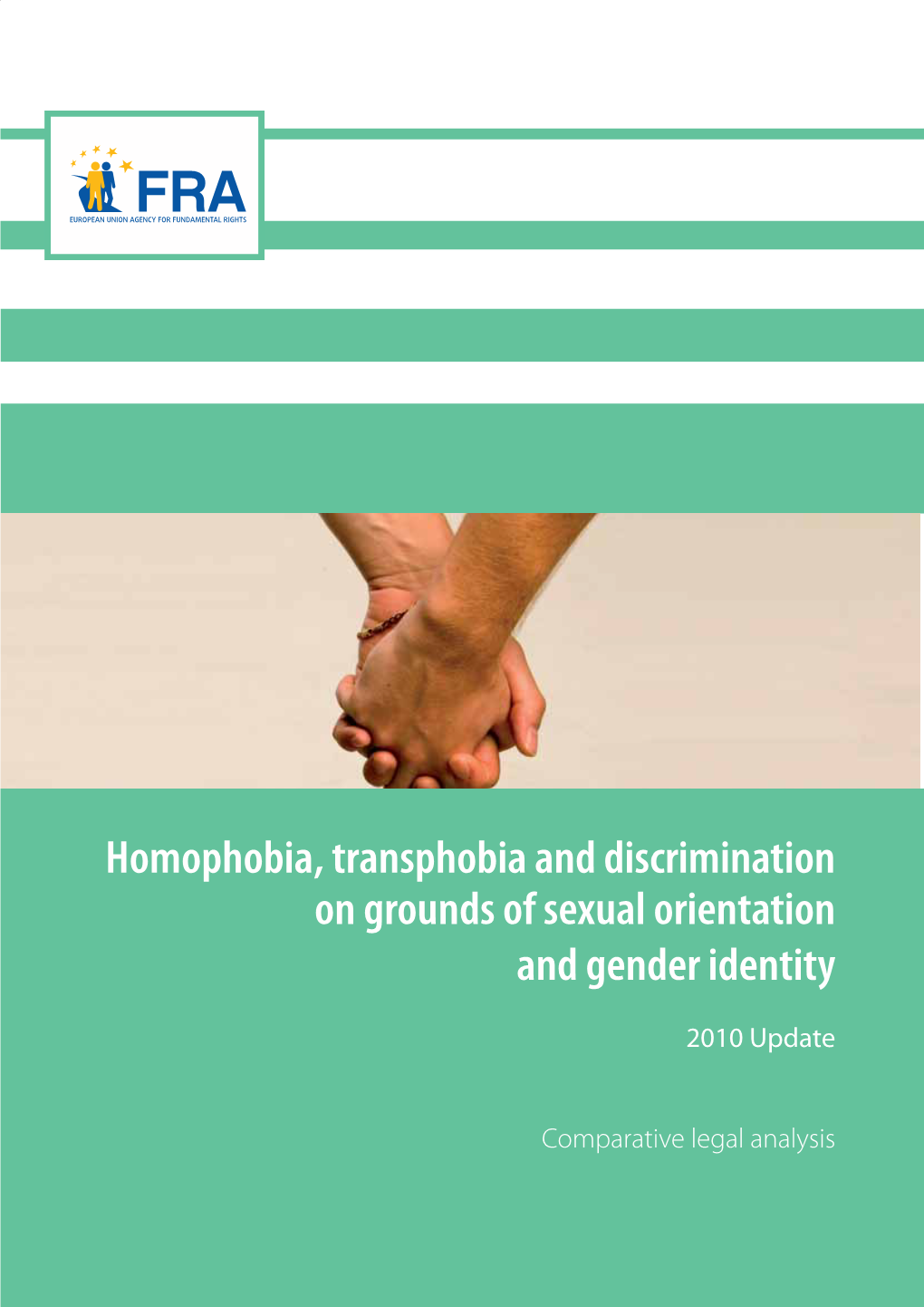 Homophobia, Transphobia and Discrimination on Grounds of Sexual Orientation and Gender Identity