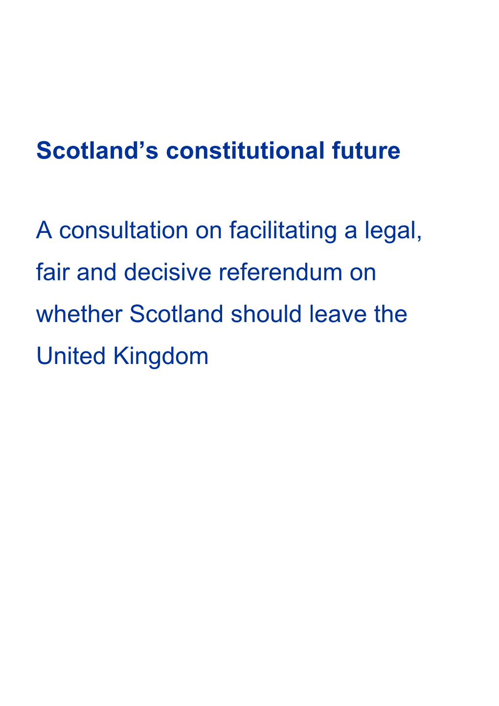 Scotland's Constitutional Future