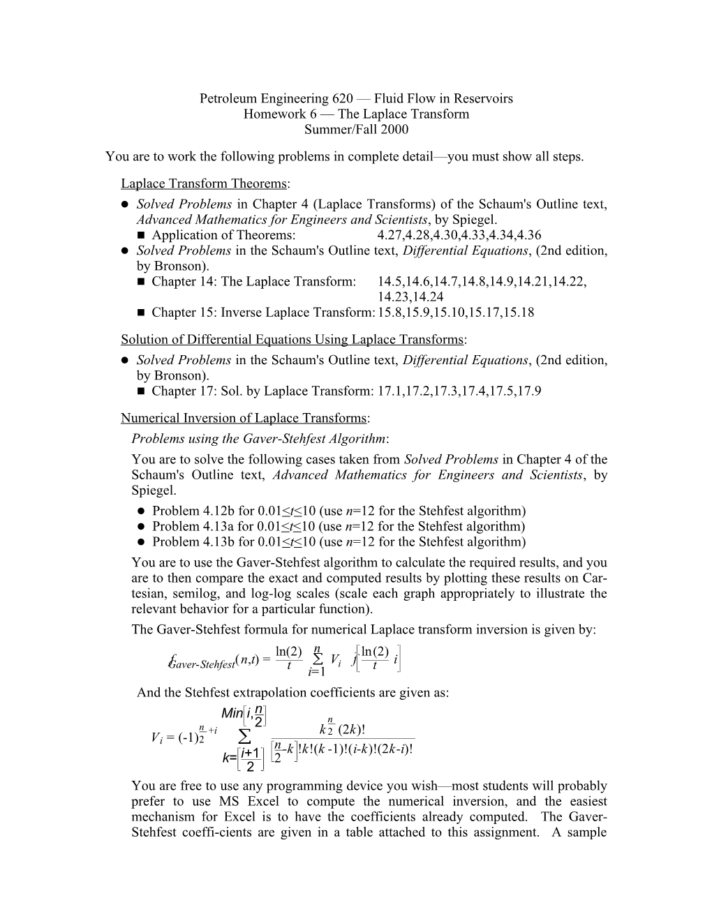 Petroleum Engineering 620 Fluid Flow in Reservoirs