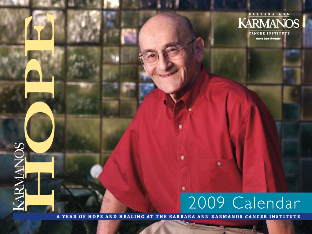 2009 Calendar a NN KA R MA NO S CA N C in ER S T I TU TE Can C Er