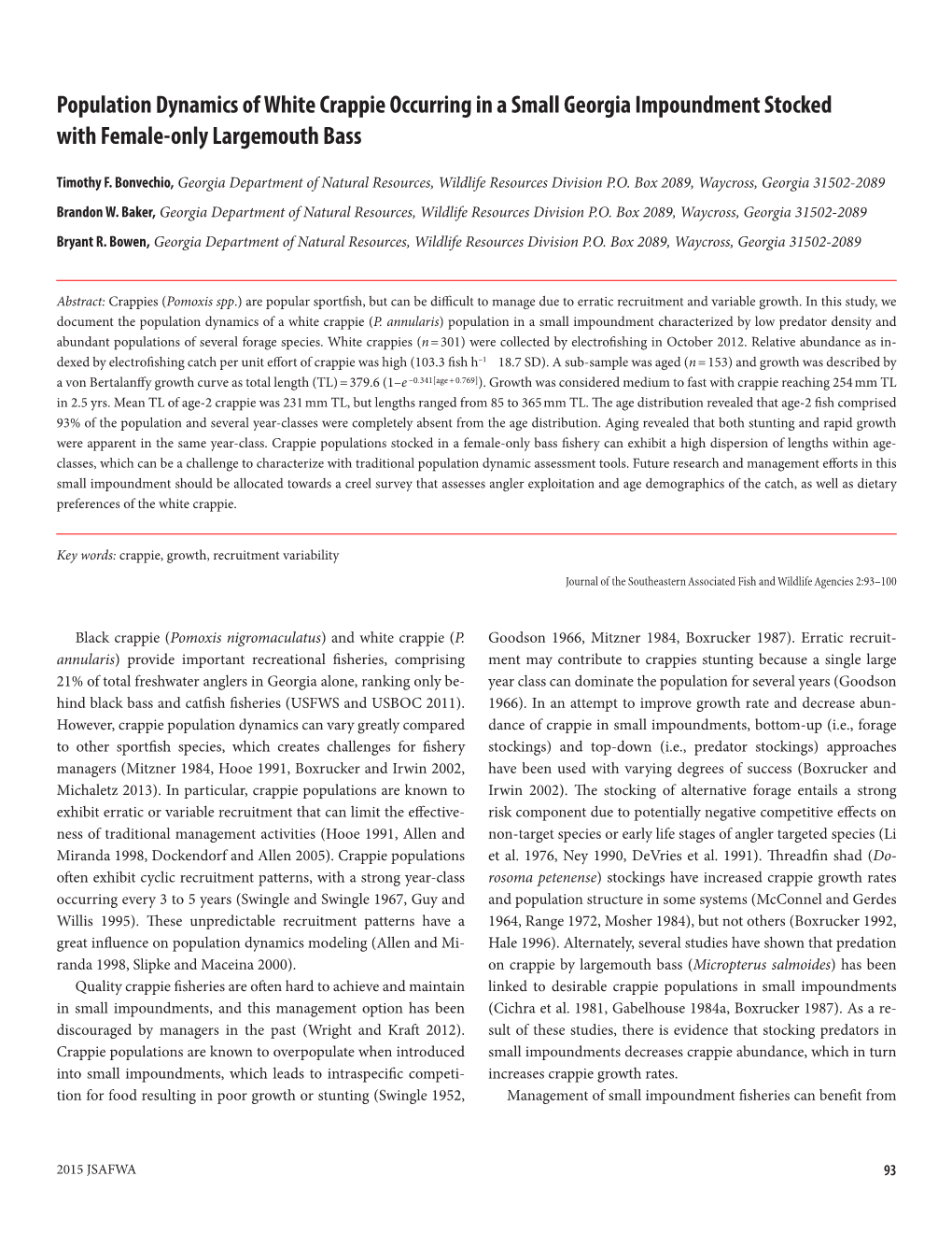 Population Dynamics of White Crappie Occurring in a Small Georgia Impoundment Stocked with Female-Only Largemouth Bass