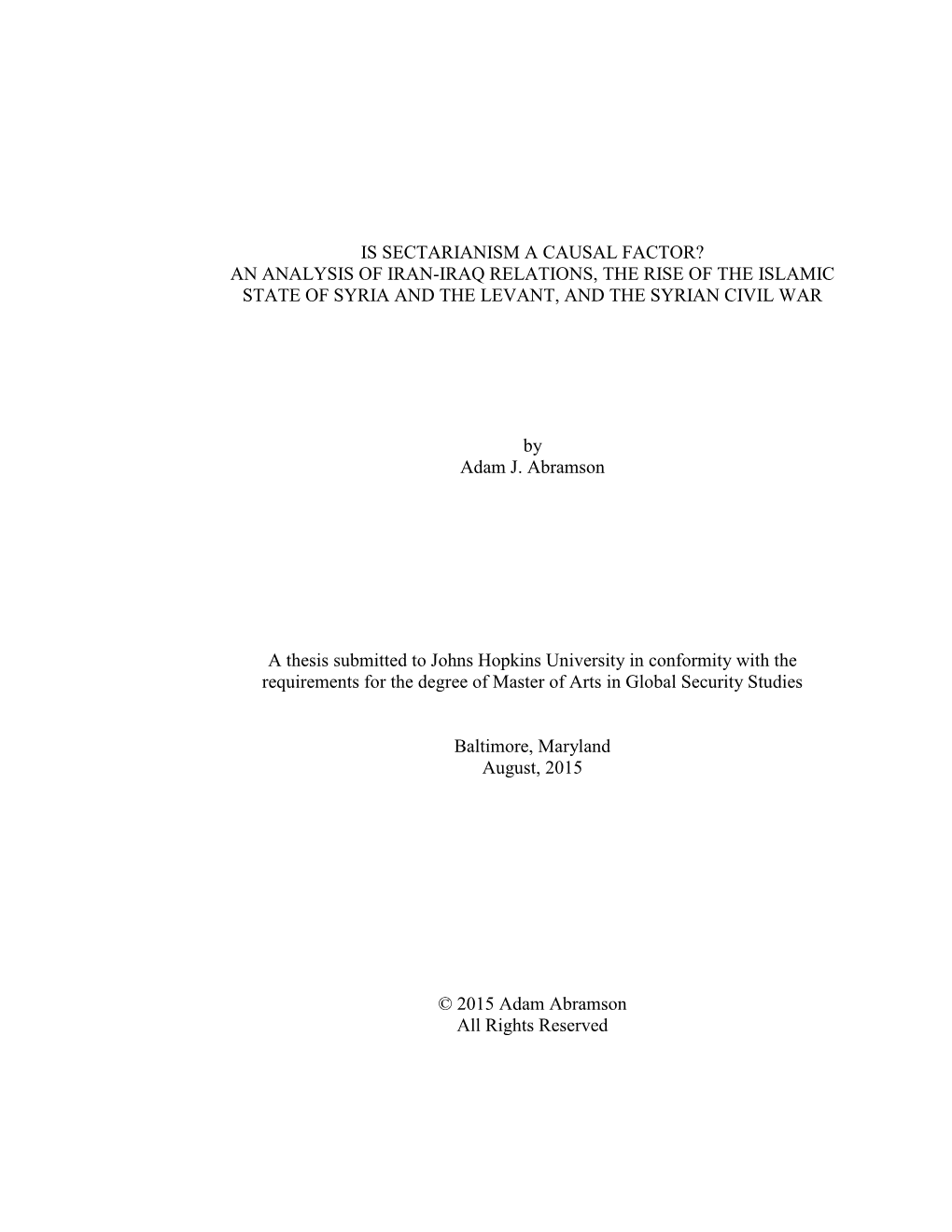 Is Sectarianism a Causal Factor? an Analysis of Iran-Iraq Relations, the Rise of the Islamic State of Syria and the Levant, and the Syrian Civil War