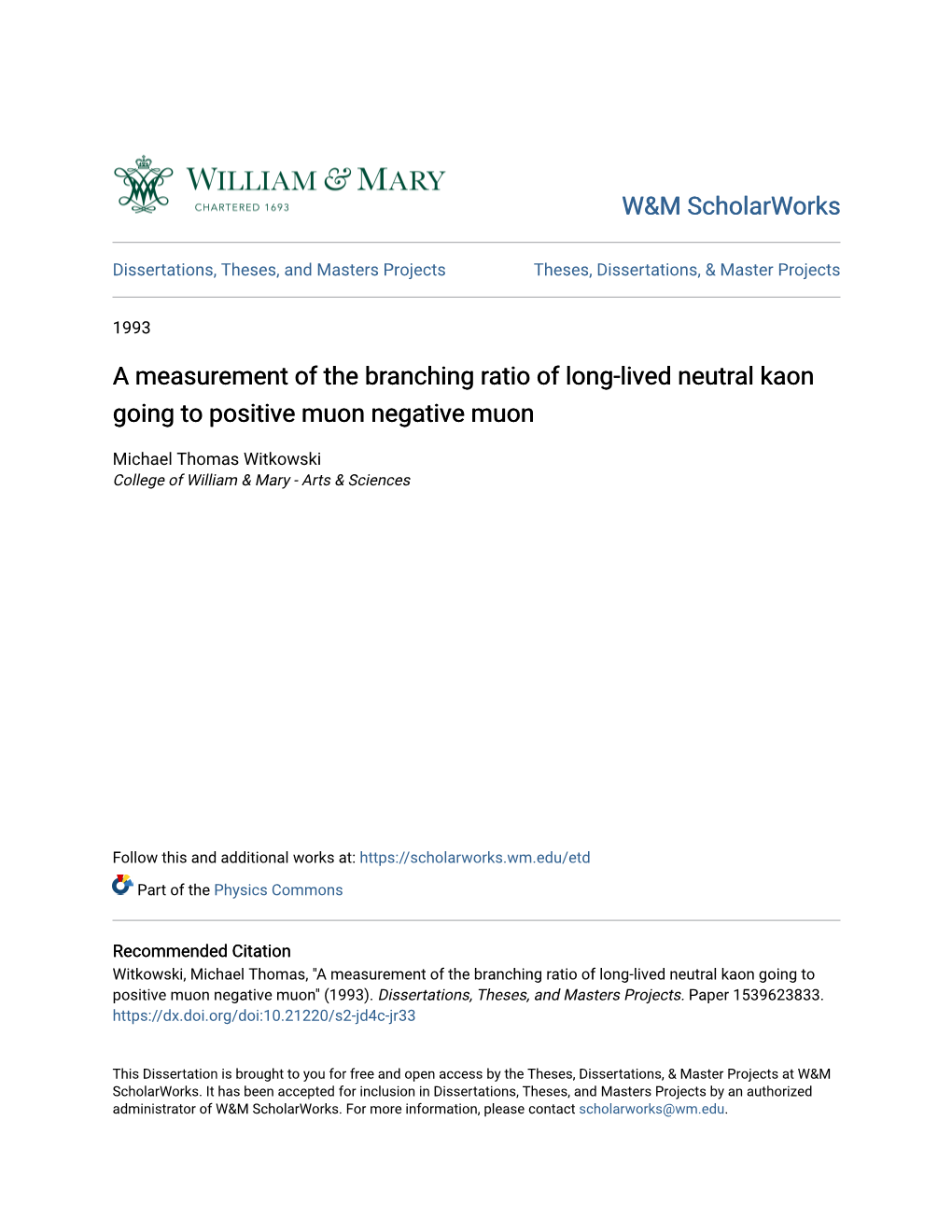 A Measurement of the Branching Ratio of Long-Lived Neutral Kaon Going to Positive Muon Negative Muon