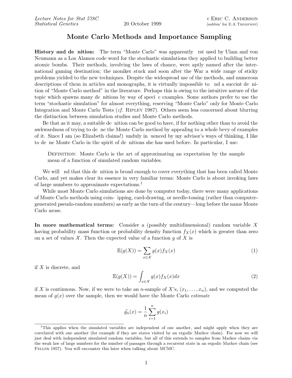 Monte Carlo Methods and Importance Sampling