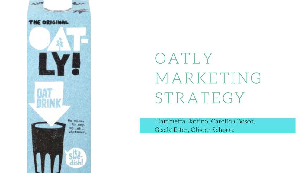 Oatly Marketing Strategy