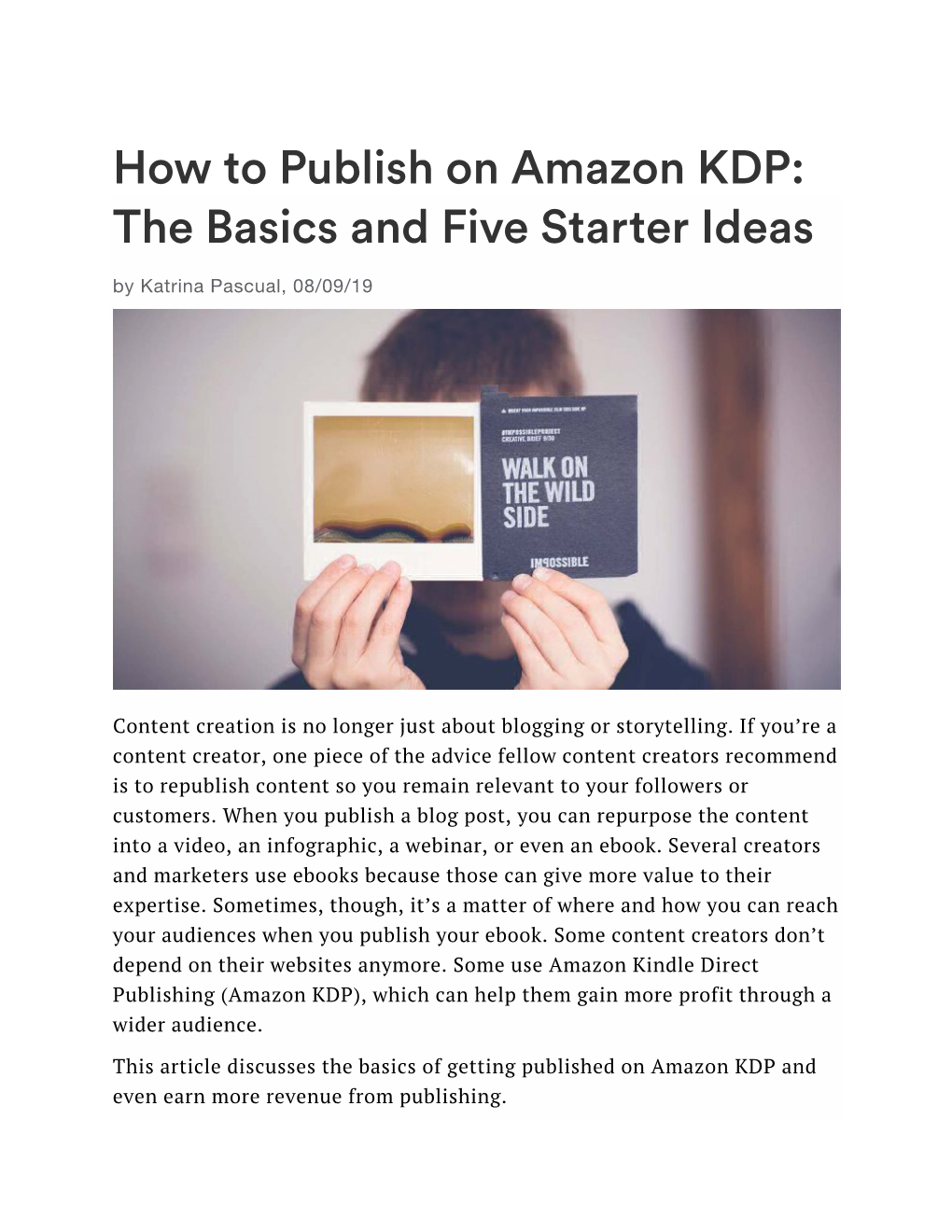 How to Publish on Amazon KDP: the Basics and Five Starter Ideas by Katrina Pascual, 08/09/19