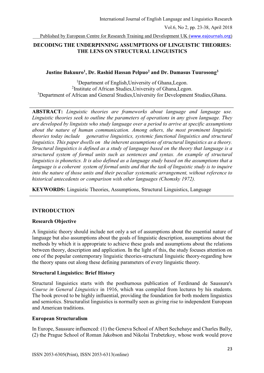 Decoding the Underpinning Assumptions of Linguistic Theories: the Lens on Structural Linguistics