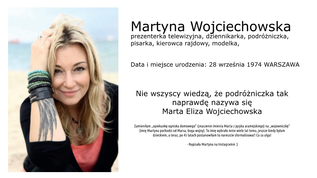 Nie Wszyscy Wiedzą, Że Podróżniczka Tak Naprawdę Nazywa Się Marta Eliza Wojciechowska