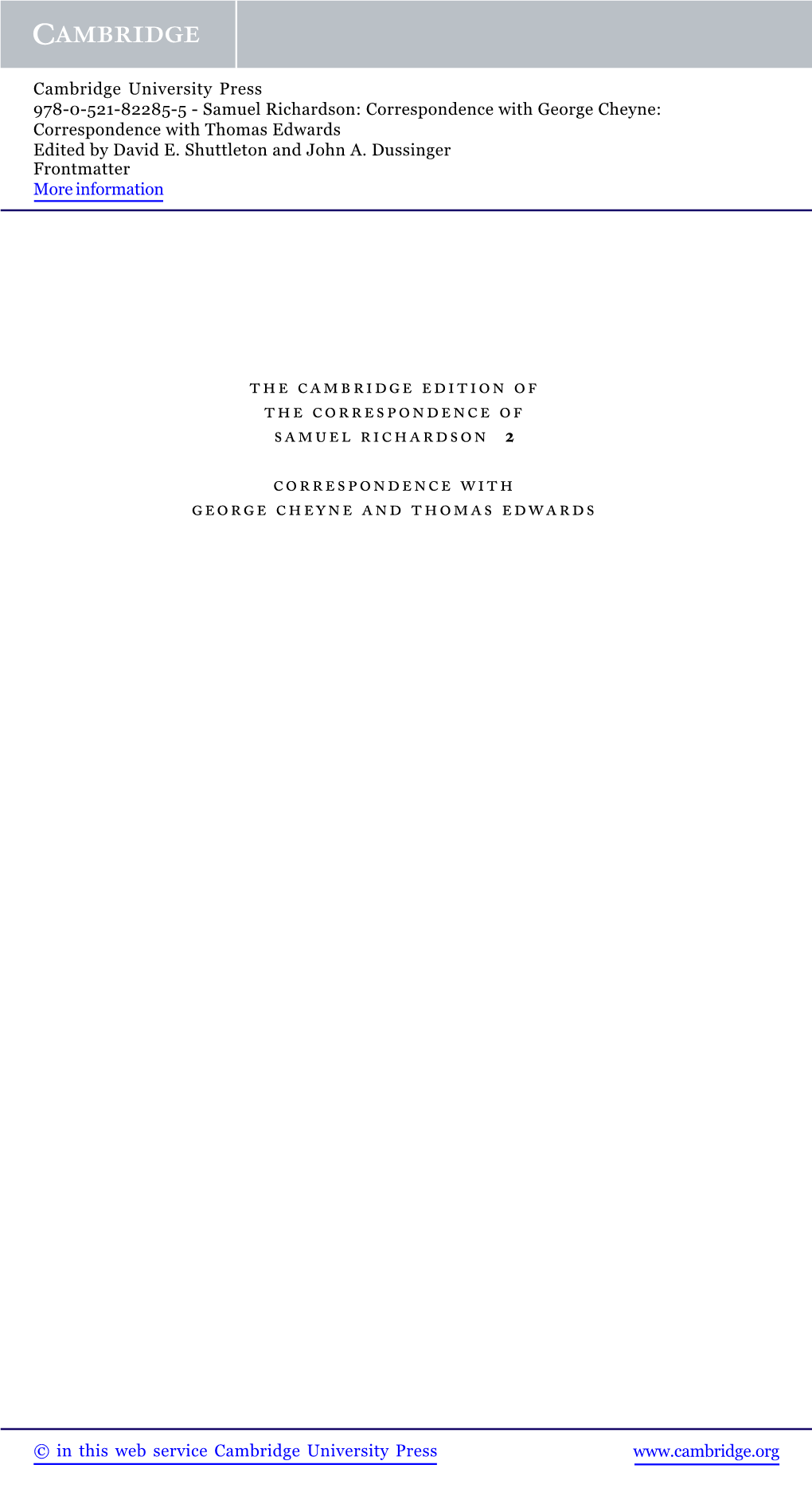The Cambridge Edition of the Correspondence of Samuel Richardson 2 Correspondence with George Cheyne and Thomas Edwards