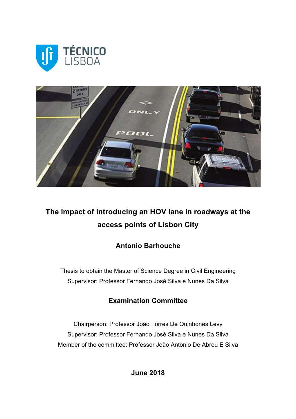 The Impact of Introducing an HOV Lane in Roadways at the Access Points of Lisbon City