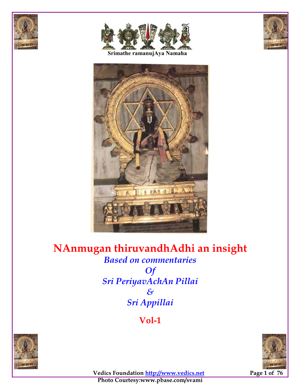 Nanmugan Thiruvandhadhi an Insight Based on Commentaries of Sri Periyavachan Pillai & Sri Appillai