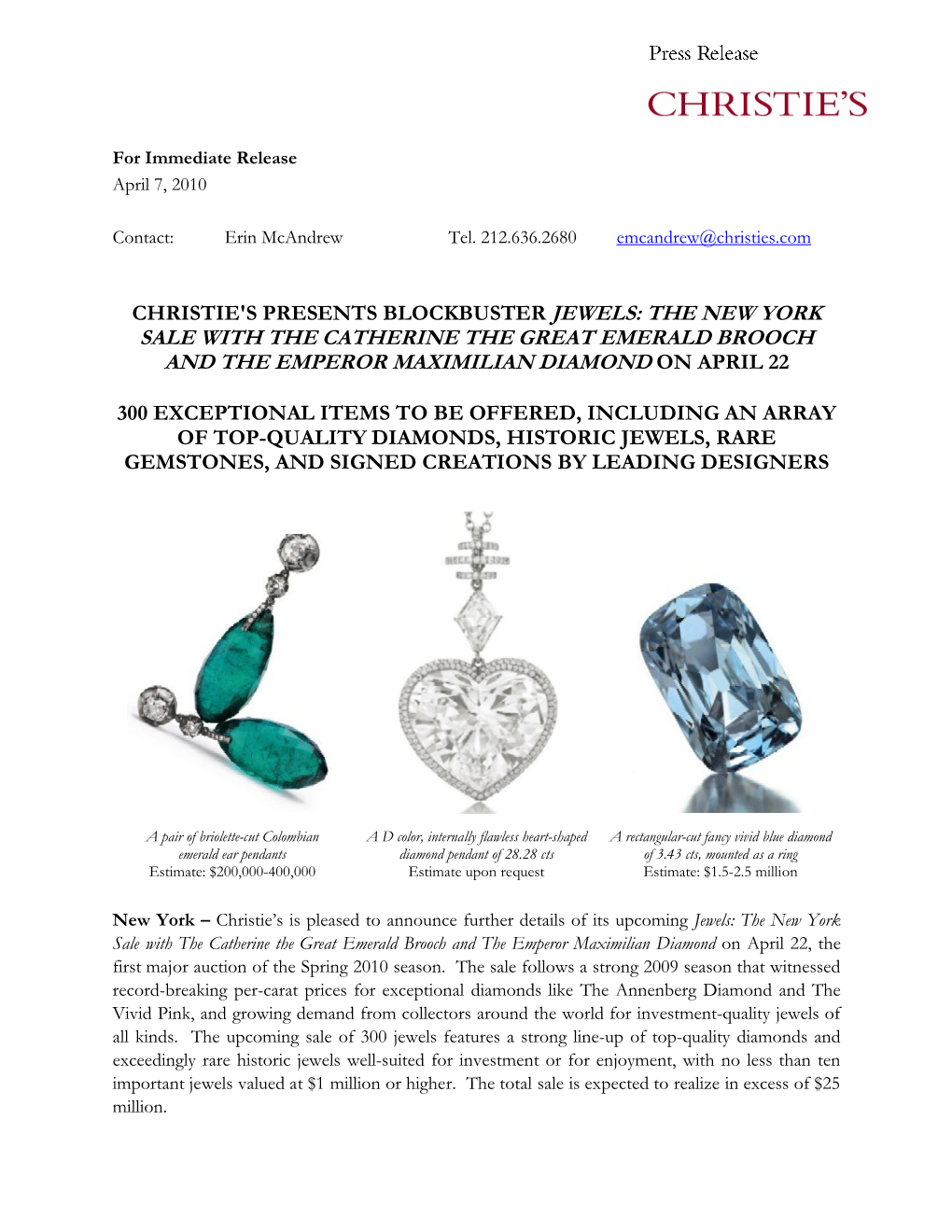 Sale with the Catherine the Great Emerald Brooch and the Emperor Maximilian Diamond on April 22