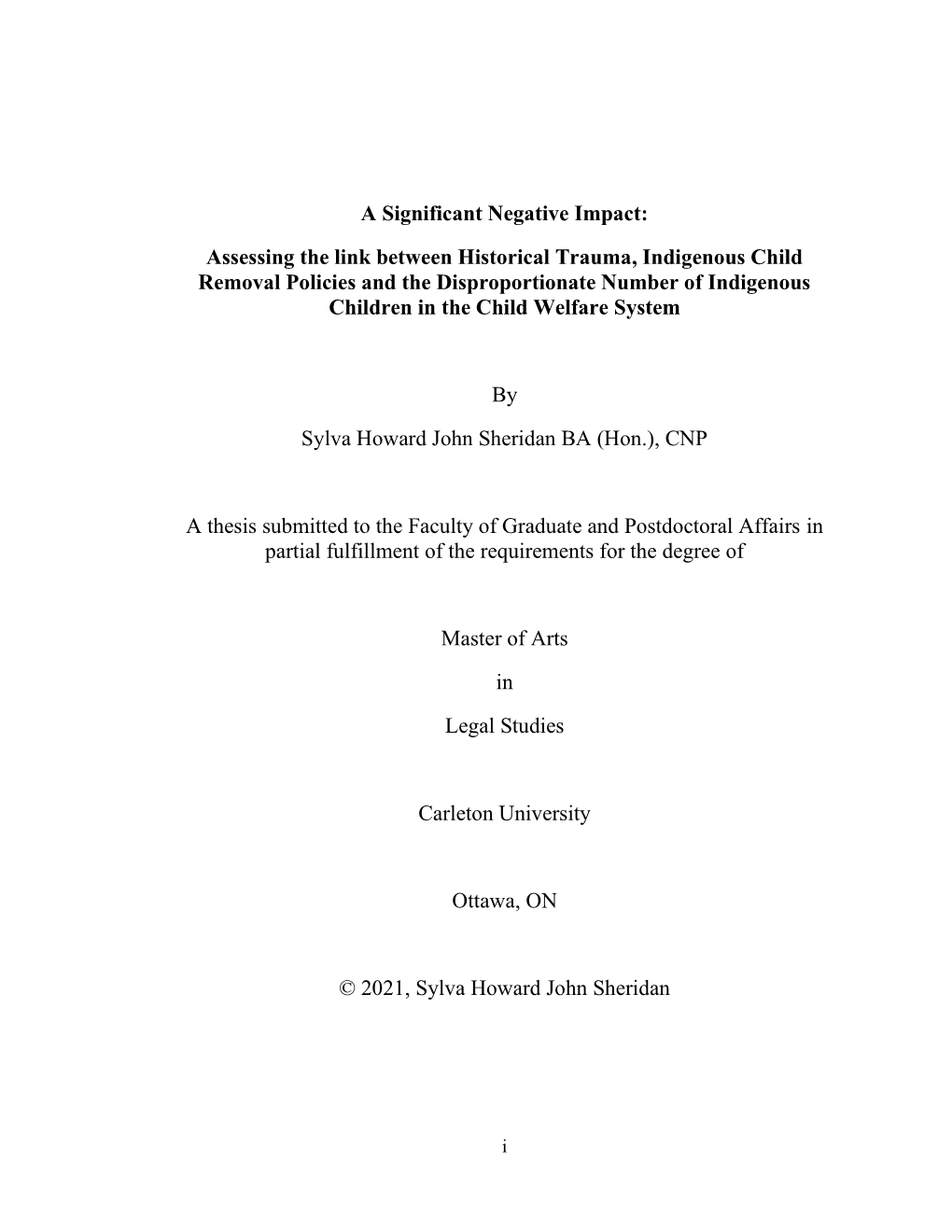 Assessing the Link Between Historical Trauma, Indigenous Child Removal Policies and the Disproportionate Number of Indigenous Children in the Child Welfare System