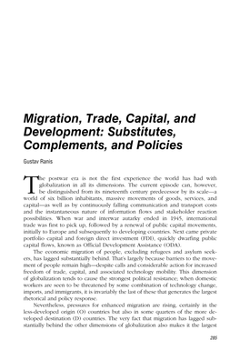 Migration, Trade, Capital, and Development: Substitutes, Complements, and Policies