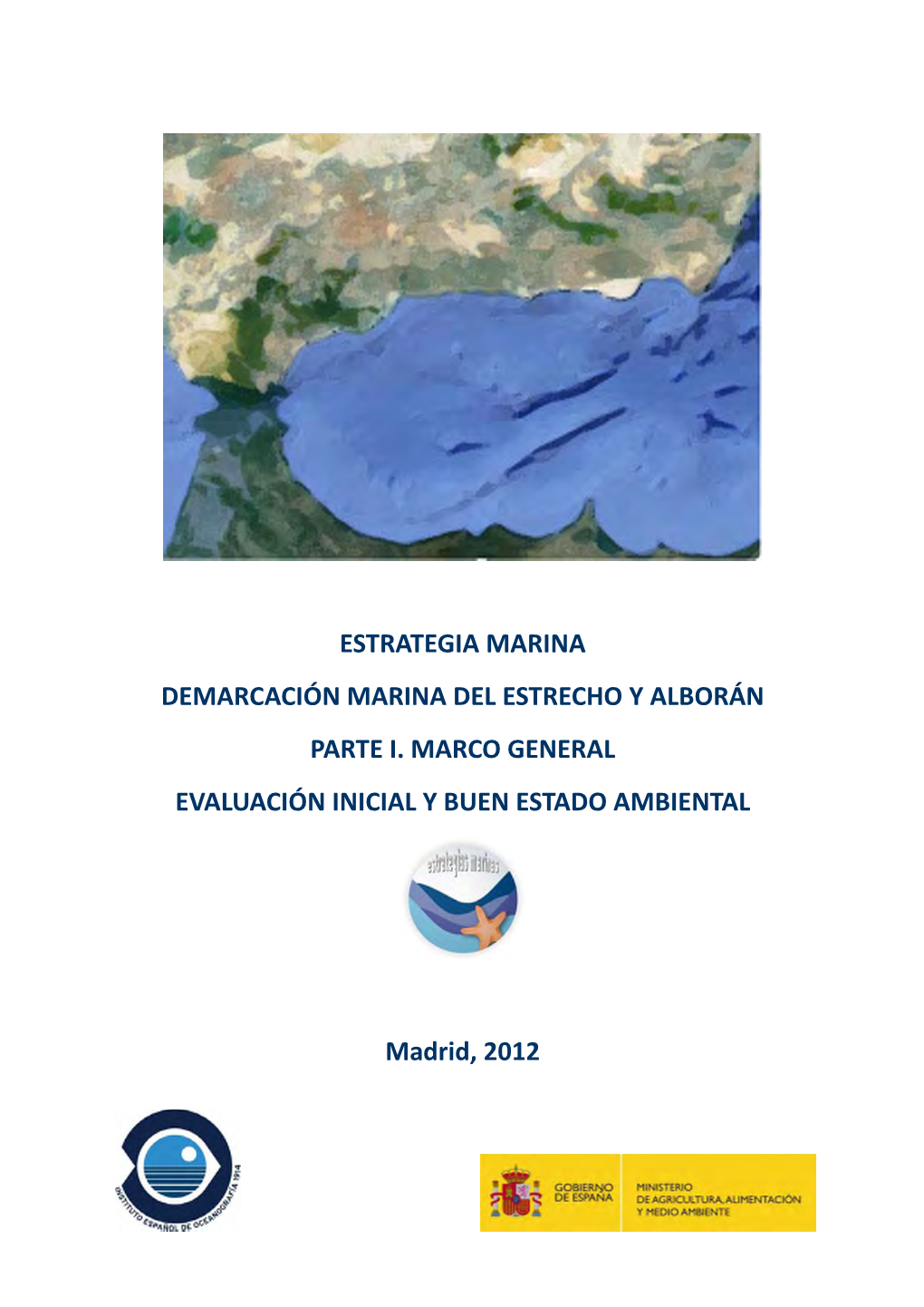 Parte I. Marco General: Características De La Demarcación Marina