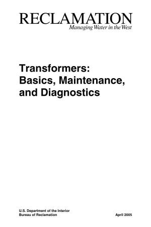 Transformers: Basics, Maintenance, and Diagnostics
