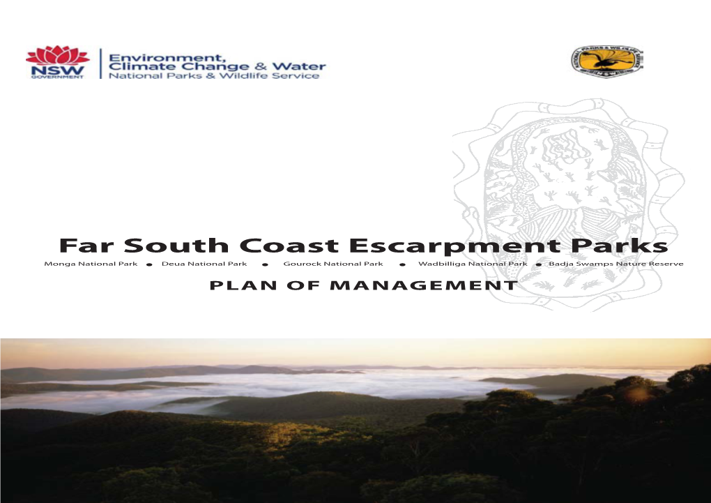 FAR SOUTH COAST ESCARPMENT PARKS Plan of Management Foreword Iii Contents