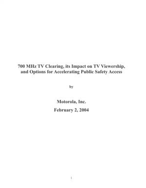 700 Mhz TV Clearing, Its Impact on TV Viewership, and Options for Accelerating Public Safety Access