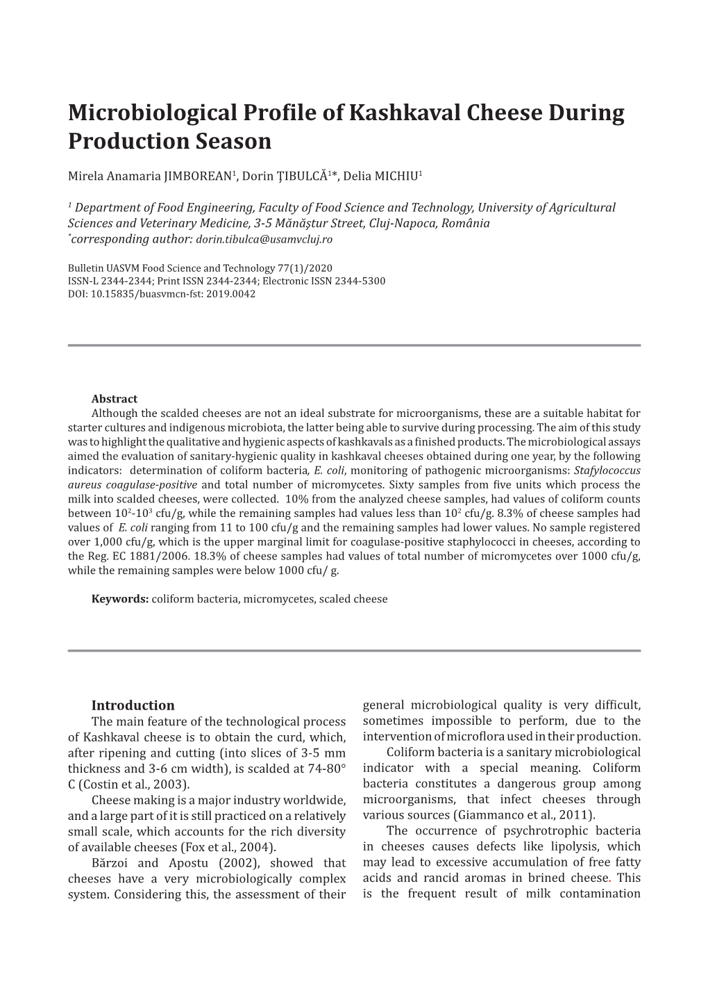 Microbiological Profile of Kashkaval Cheese During Production Season