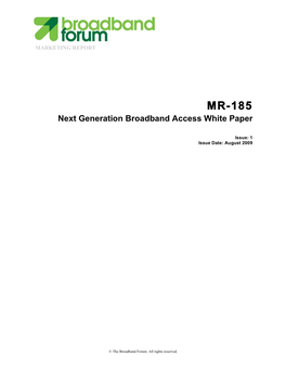 MR-185 Next Generation Broadband Access White Paper